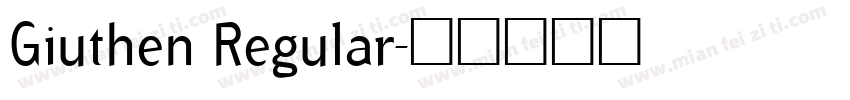 Giuthen Regular字体转换